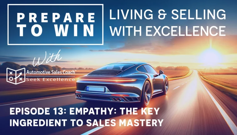 #13: Empathy: The Key Ingredient To Sales Mastery